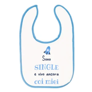 Bavaglino per Bambini - Sono Single - Azzurro
